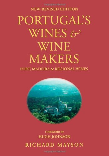 Portugal's Wines and Winemakers