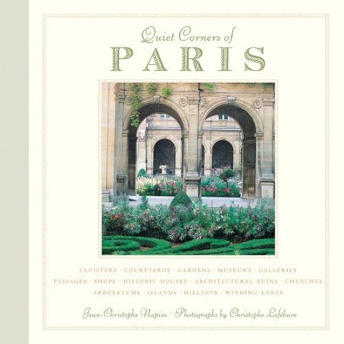 Quiet Corners Of Paris