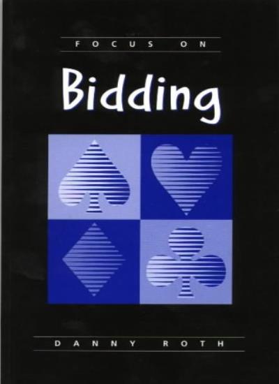 Focus on Bidding