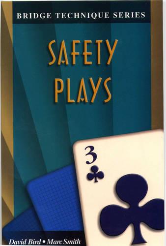 Safety Plays