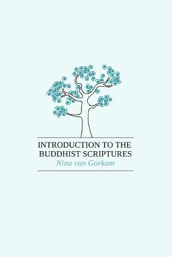 Introduction to the Buddhist Scriptures