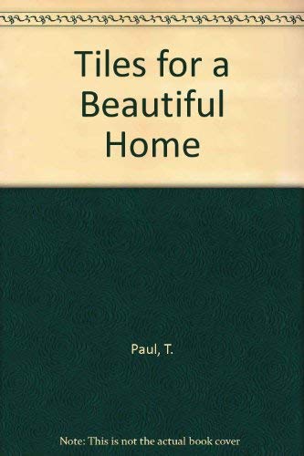 Tiles for a Beautiful Home