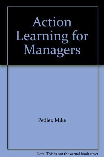 Action Learning for Managers