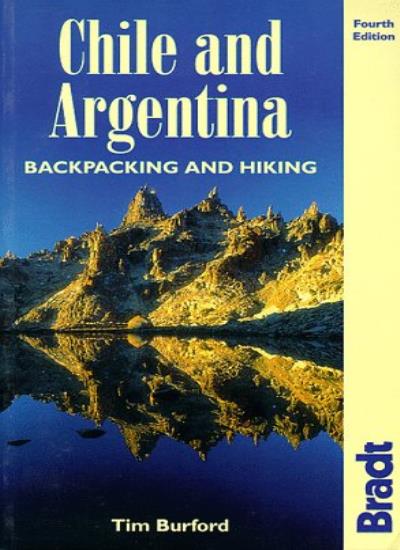 Chile and Argentina: Backpacking and Hiking (4e)