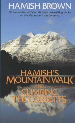 Hamish's Mountain Walk And Climbing The Corbetts
