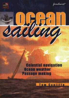 Ocean Sailing: Celestial Navigation, Weather, Passage Planning