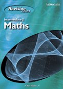 Intermediate 2 Maths Revision Notes (Leckie)