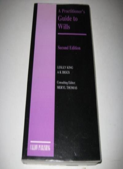 A Practitioner's Guide to Wills