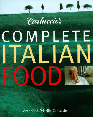 Carluccio's Complete Italian Food