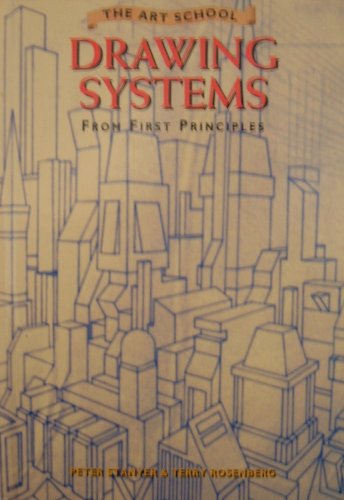 Drawing Systems from First Principles (Art School)