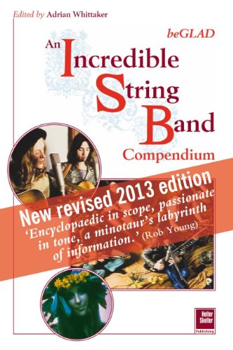 Be Glad: An Incredible String Band Compendium