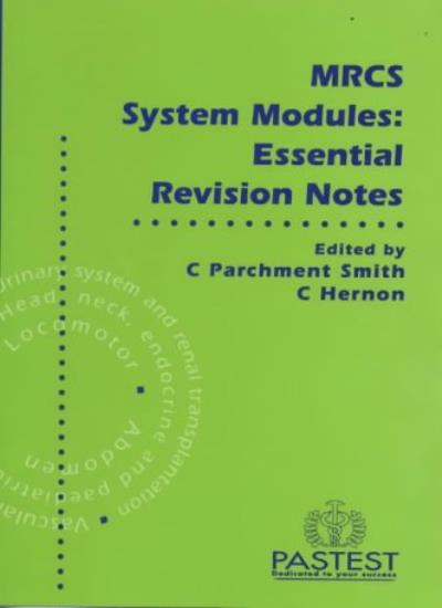 MRCS System Modules: Essential Revision Notes: Set 2 & 3