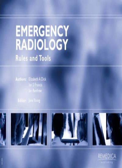 Emergency Radiology: Rules and Tools