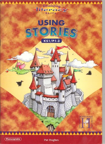 Using Stories 1/2: Key Stage 1 Pt. 1-3 (Developing Literacy Skills)