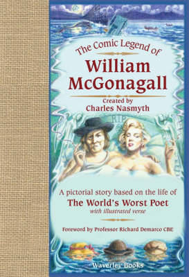 The Comic Legend of William McGonagall
