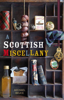 A Scottish Miscellany (Waverley Scottish Classics)