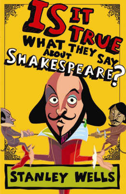 Is it True What They Say About Shakespeare?