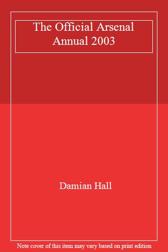 The Official Arsenal Annual 2003