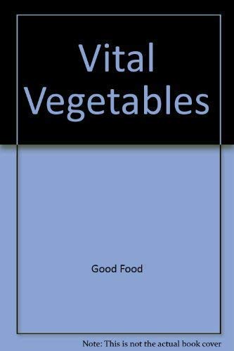 Vital Vegetables