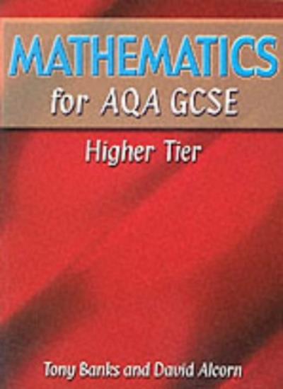 Mathematics for AQA GCSE HigherTier