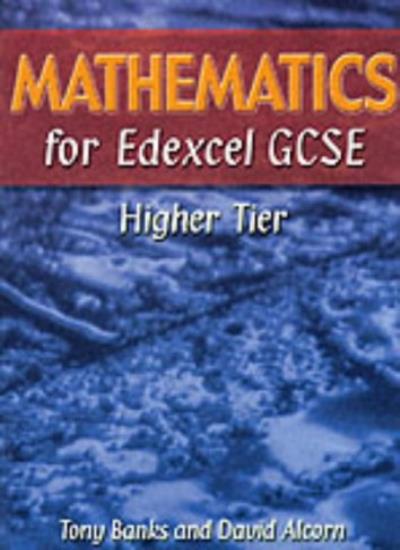 Mathematics for Edexcel GCSE Higher Tier