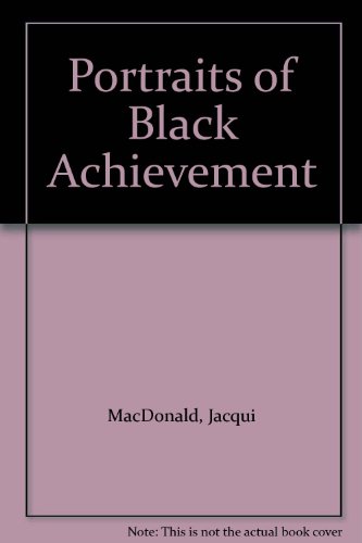 Portraits of Black Achievement