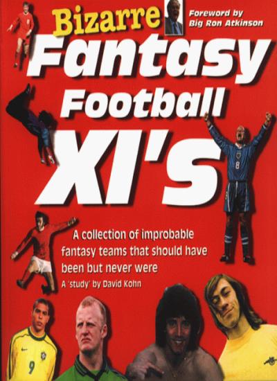 Bizarre Fantasy Football XI's