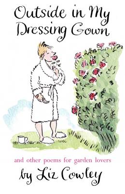Outside in My Dressing Gown
