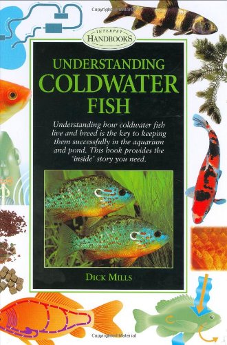 Understanding Coldwater Fish (Pond & Aquatic) (Pond & Aquatic S.)