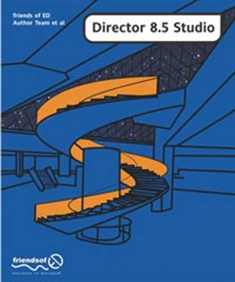 Director 8.5 Studio: with 3D, Xtras, Flash and Sound