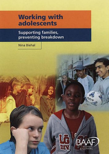 Working with Adolescents: Supporting Families, Preventing Breakdown
