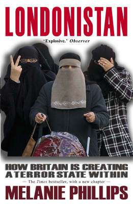 Londonistan: How Britain Is Creating a Terror State Within