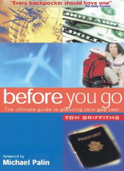 Before You Go: The Ultimate Guide to Planning Your Gap Year