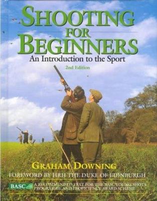 Shooting for Beginners: An Introduction to the Sport
