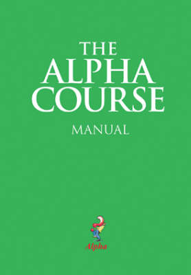 The Alpha Course Manual