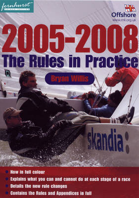 The Rules in Practice, 2005-2008