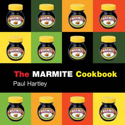 The Marmite Cookbook (Storecupboard Cookbooks)