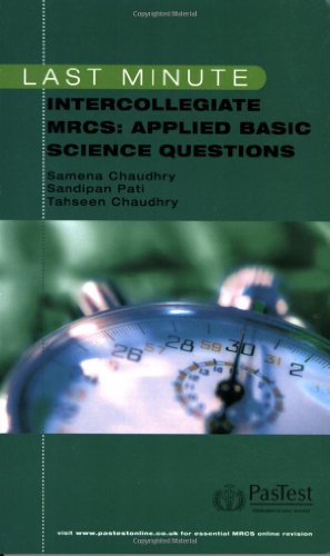 Last Minute Intercollegiate MRCS: Applied Basic Science Questions