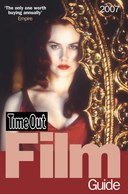Time Out Film Guide 2007 - 15th Edition