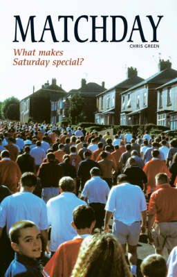 Matchday: What Makes Saturday Special?