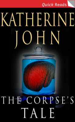 The Corpse's Tale (Quick Reads)