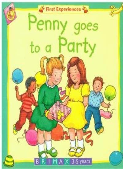 Penny Goes to a Party (First Experiences Series)