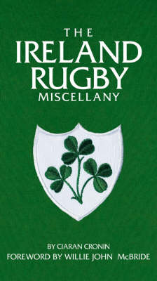 The Ireland Rugby Miscellany