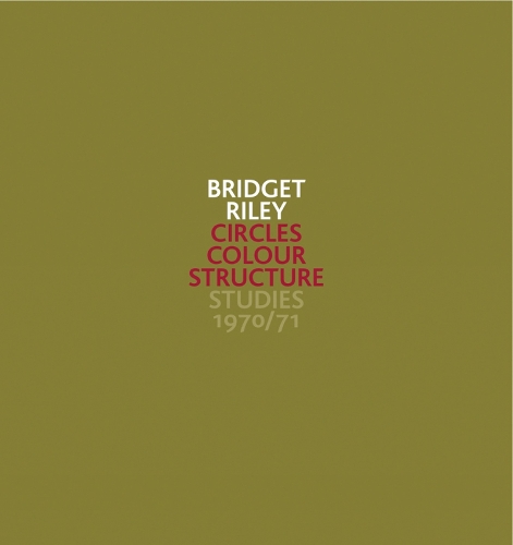 Bridget Riley: Circles Colour Structure