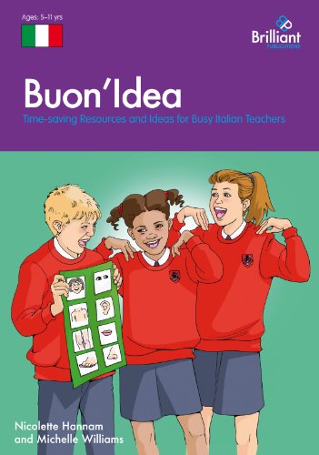 Buon Idea: Time-saving Resources and Ideas for Busy Italian Teachers