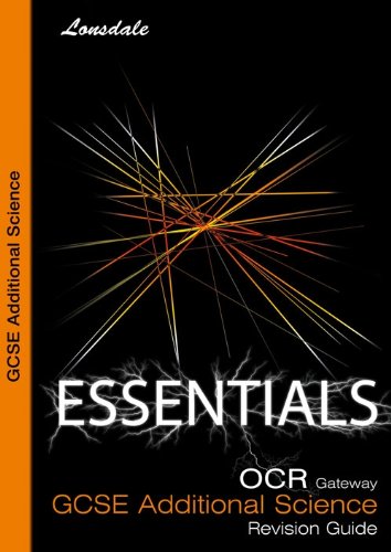 Lonsdale GCSE Essentials - OCR Gateway Additional Science: Revision Guide (2012 Exams Only): GCSE OCR Science B
