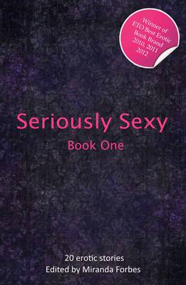 Seriously Sexy: v. 1 (Xcite Selections): 1 (Xcite Selections)