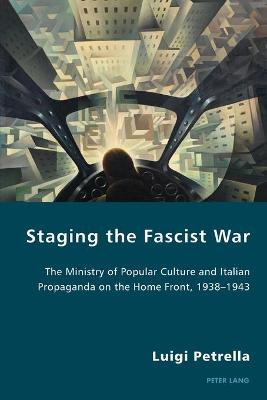 Staging the Fascist War