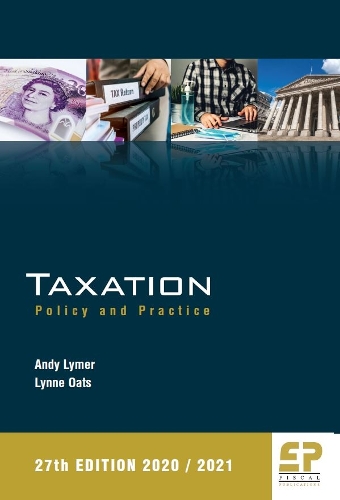 Taxation:Policy and Practice 2020/21 - 27th edition