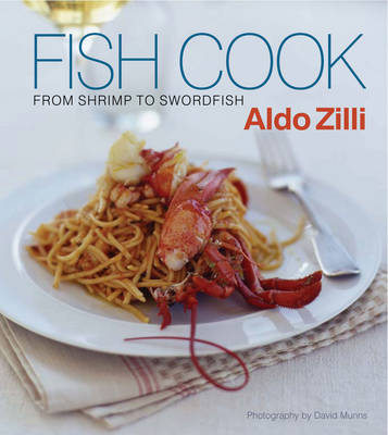 Fish Cook: From Shrimp to Swordfish